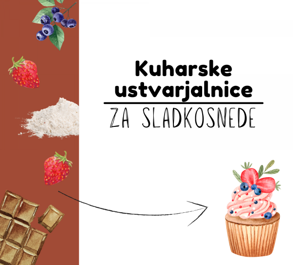 kuharske ustvarjalnice za sladkosnede2